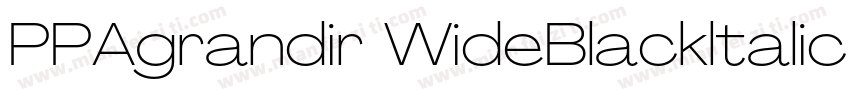 PPAgrandir WideBlackltalic 黑斜体字体转换